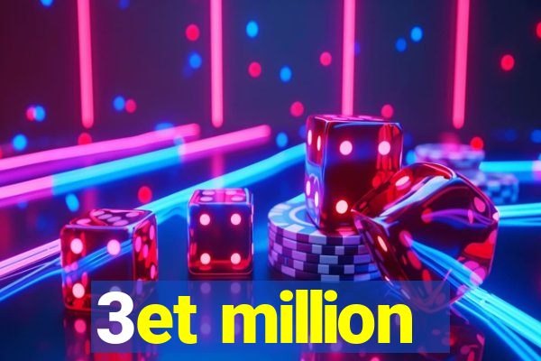 3et million